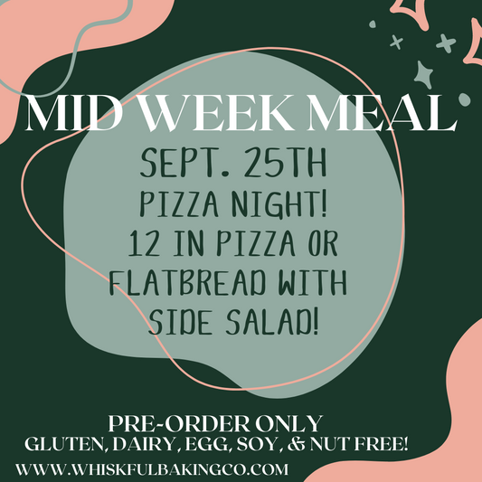 Sept 25th Mid Week Meal - Pizza Night!